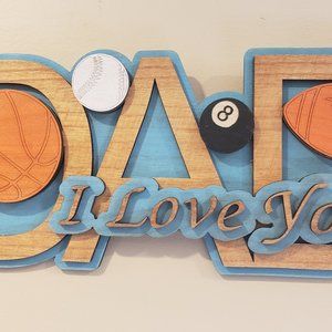 DAD - I Love You